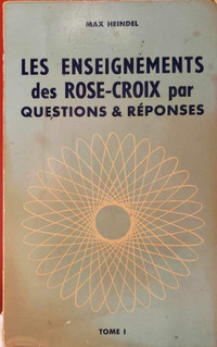 Les enseignements des Rose-Croix par questions et réponses 