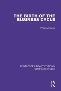 Routledge Library Editions: Business Cycles, Hardcover