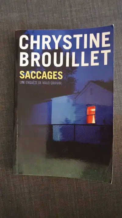 saccages, Chrystine Brouillet, polar, Voir plus