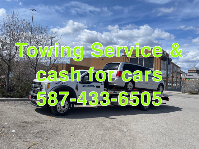 Towing Company & Buy Junk Vehicles 587-433-6505 in Towing & Scrap Removal in Calgary