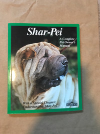 Shar-Pei: A Complete Pet Owner’s Manual