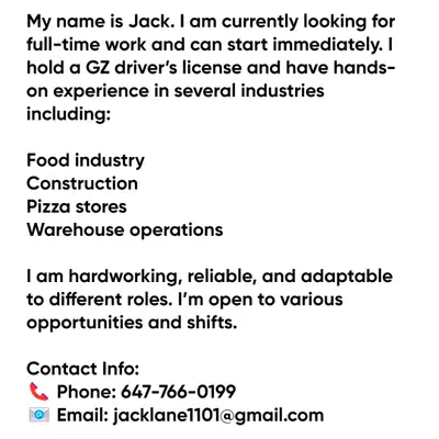My name is Jack. I am currently looking for full-time work and can start immediately. I hold a GZ dr...