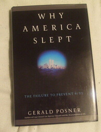 Why America slept : the failure to prevent 9/11