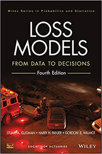 Loss Models - From Data to Decisions, 4th Edition by Klugman
