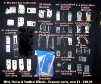 Mini, Roller & Vertical Blinds , Drapery parts, new $1 - $10.00