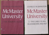 McMaster University: Vol 1 & Vol 2 Hardcover with dust jackets