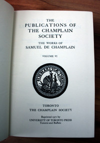 The Works of Samuel de Champlain in Six Volumes plus Plates+Maps