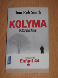 Tom Rob Smith - Kolyma (format de poche)