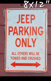 Pancarte métalique 8"x12" Jeep Parking Only. Tin sign.