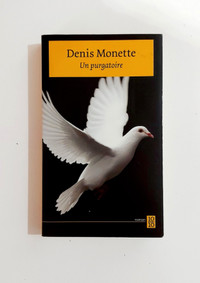 Roman - Denis Monette - UN PURGATOIRE - Livre de poche
