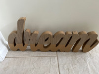 Dream Wooden Sign