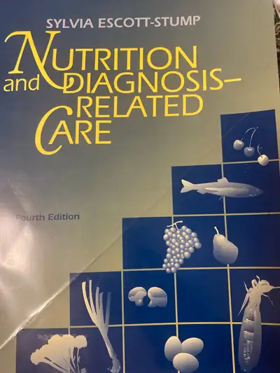 Nutrition and Diagnosis-Related Care Textbook, View more