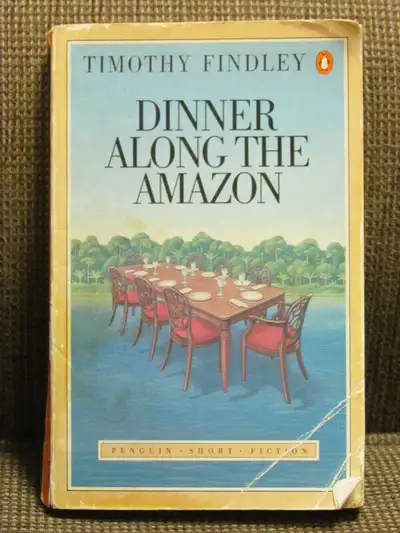 Dinner along the Amazon by Timothy Findley, View more