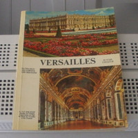 Versailles 80 vues couleur (Le château, les jardins, les trianon