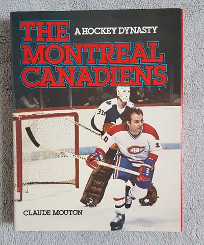 THE MONTREAL CANADIENS A HOCKEY DYNASTY BY CLAUDE MOUTON PUBLISHED IN 1980 AND IN OVERALL EXCELLENT...