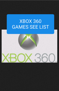 XBOX 360 GAMES SEE LIST BELOW
