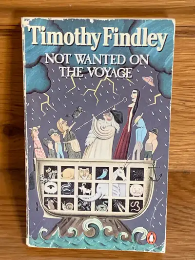 Not Wanted on the Voyage by Timothy Findley , View more