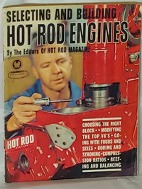 "Selecting and Building Hot Rod Engines" 1964 Petersen Pub