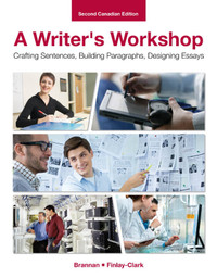 A Writer's Workshop: Crafting Sentences, Building Paragraphs, ..