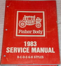 1983 Fisher Body B C D E G K Styles OEM Manual