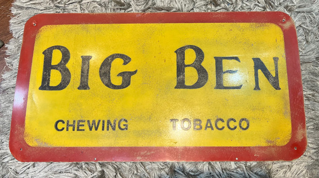 Big Ben Chewing Tobacco Sign in Arts & Collectibles in Delta/Surrey/Langley