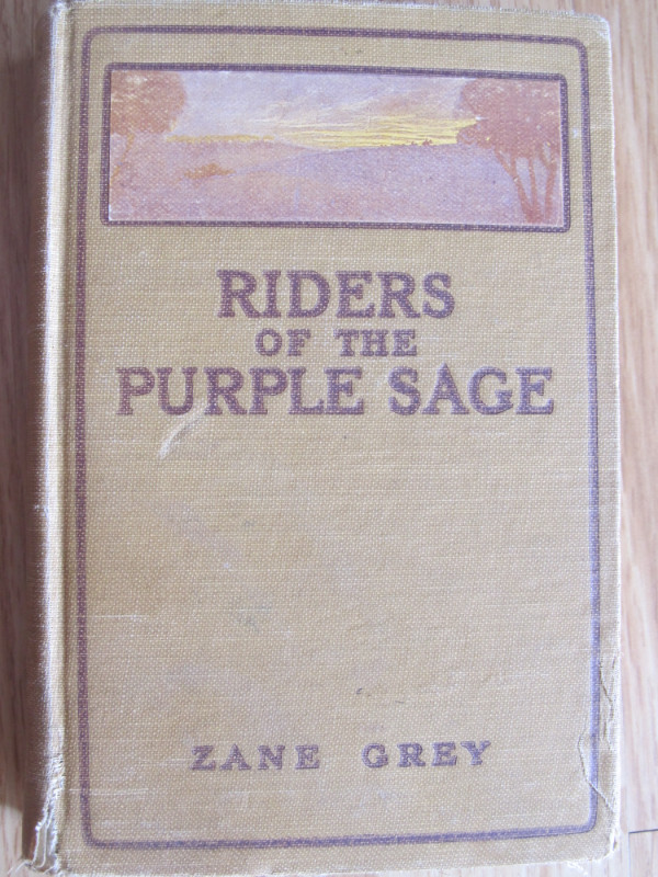 RIDERS OF THE PURPLE SAGE by Zane Grey – 1912 in Fiction in City of Halifax