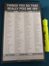 "Things you do that piss me off" notepad/tear off pad