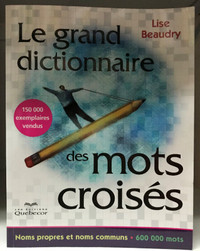 Le grand dictionnaire des mots croisés de Lise Beaudry