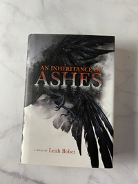 AN INHERITANCE OF ASHES by Leah Bobet