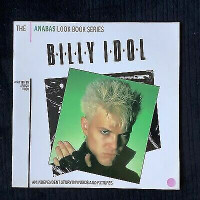 Billy Idol an Independent Story in Words and Pictures (Anabas )