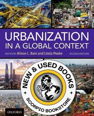 Urbanization in a Global Context 2E Bain 9780190165765, View more