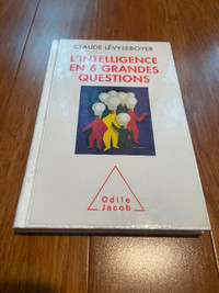 Claude Lévy-Leboyer - L’intelligence en 6 grandes questions.