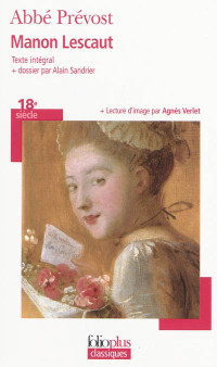 Manon Lescaut par Abbé Prévost, édition 2011 par Alain Sandrier