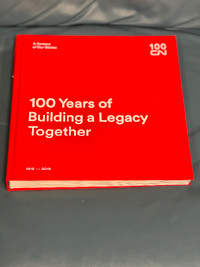 CNR 100 YEARS HISTORY TO 2019 CANADIAN NATIONAL RAILWAY