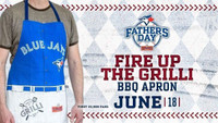 2017 TORONTO BLUE JAYS Father's Day BBQ APRON Fire up the Grilli