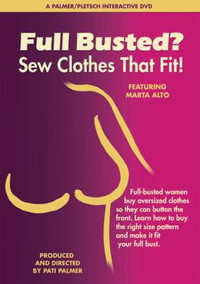 DVD-Full Busted? Sew Clothes That Fit!