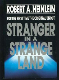 Stranger in a Strange Land-First Printing of Uncut version