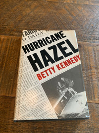 Hurricane Hazel by Betty Kennedy