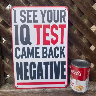 Funny Metal Signs {$15 each}, View more