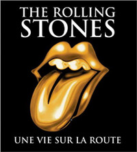 The Rolling Stones : Une vie sur la route Relié