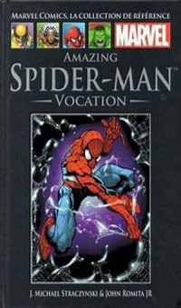 AMAZING SPIDER-MAN VOCATION MICHAEL STRACZYNSKI ÉTAT NEUF