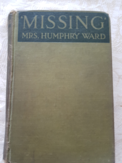 MISSING by Mrs. Humphry Ward, View more