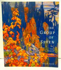 The Group of Seven and Tom Thomson PB by David Silcox~NEW & MINT