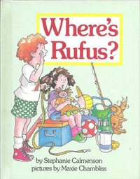 WHERE’S RUFUS?  Stephanie Calmenson  DOG Story - 1988 Hcv 1st