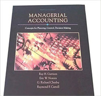 Managerial Accounting 3CE Garrison 9780256150070