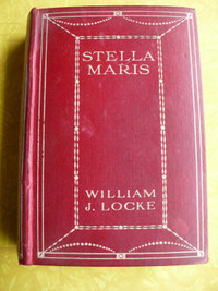 STELLA MARIS ( WILLIAM J.LOCKE ) BOOK VINTAGE IN ENGLISH