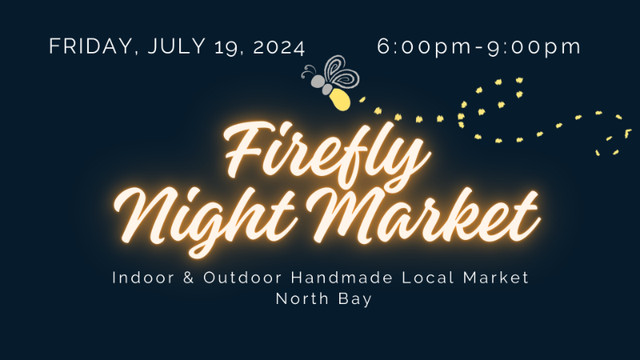 Firefly Handmade Night Craft Market in Events in North Bay - Image 2