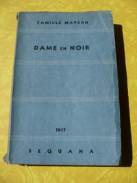 DAME EN NOIR - CAMILLE MAYRAN ( VINTAGE 1937 )