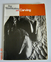 Fine Woodworking on Carving by Fine Woodworking Magazine 1987
