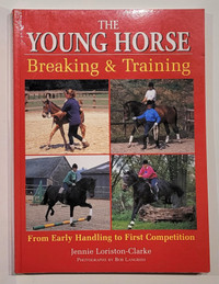 The Young Horse. Breaking and Training.